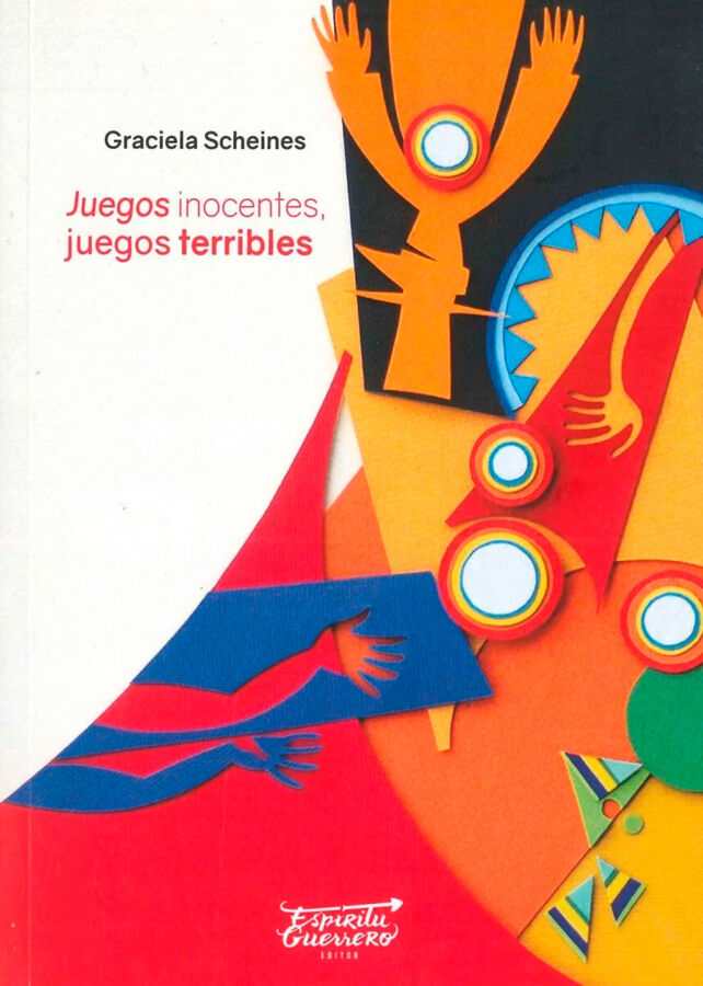 Juegos inocentes, juegos terribles