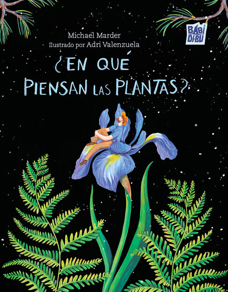 ¿En qué piensan las plantas?