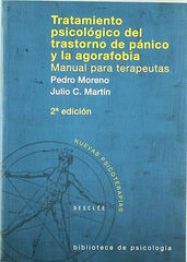 Tratamiento psicológico del Trastorno de Pánico y la Agorafobia. Manual para terapeutas Tratamiento psicológico del Trastorno de Pánico y la Agorafobia. Manual para terapeutas