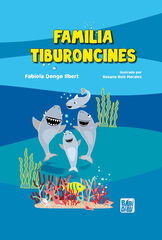 Familia Tiburoncines Familia Tiburoncines
