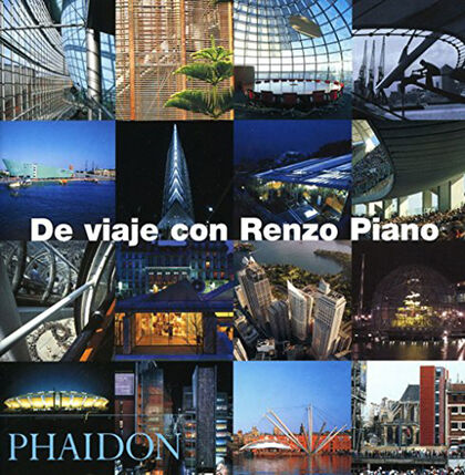 De viaje con Renzo Piano De viaje con Renzo Piano