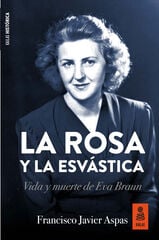 La rosa y la esvástica La rosa y la esvástica