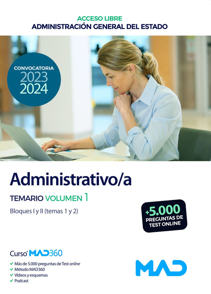 Administrativo/a (acceso libre). Administración General del Estado. Temario volumen 1 Bloques I y II
