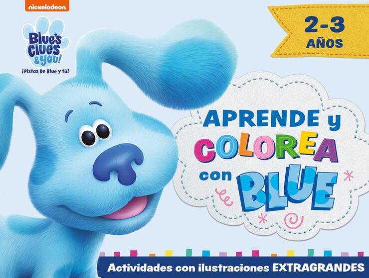 Aprende y colorea con Blue (Blue's Clues & You!, ¡Pistas de Blue y tú!)