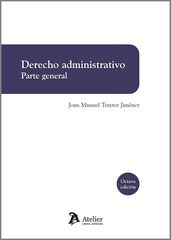 Derecho Administrativo. Parte General