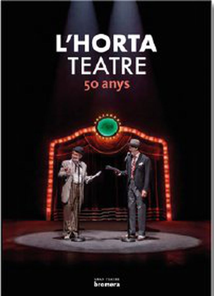 Horta teatre: 50 anys