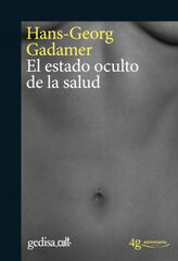 ESTADO OCULTO DE LA SALUD, EL ESTADO OCULTO DE LA SALUD, EL