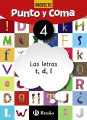 Punto Y Coma Lengua 4 Las Letras T, D, L