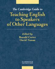 The Cambridge Guide to Teaching English to Speakers of Other Languages