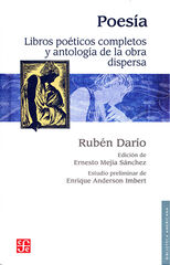 Poesía. Libros poéticos completos y antología de la obra dispersa
