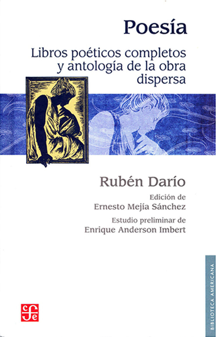 Poesía. Libros poéticos completos y antología de la obra dispersa