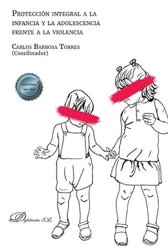 Protecci&oacute;n integral a la infancia y la adolescencia frente a la violencia