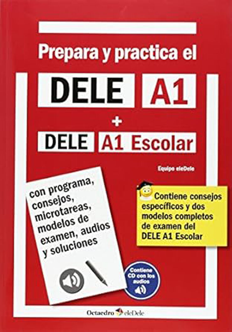 Prepara y Practica el Dele A1 + Dele A1 Escolar + Cd Audios