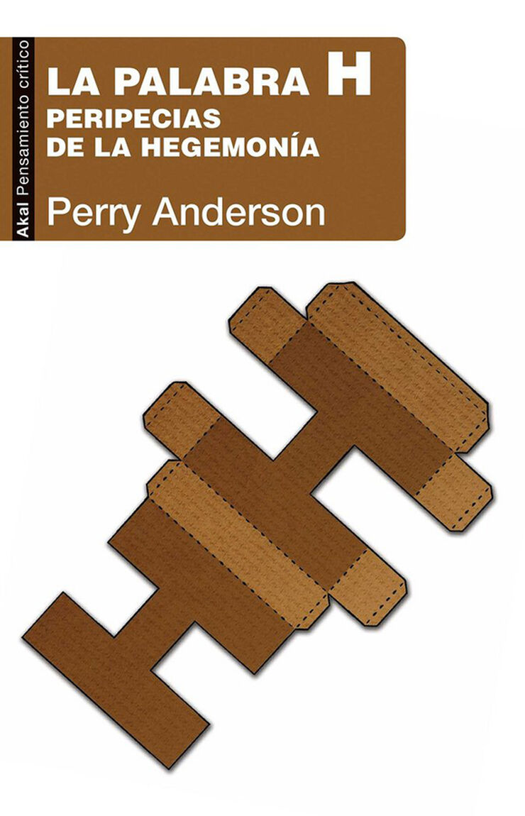 La palabra H. Peripecias de la hegemonia