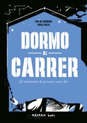Dormo al carrer Dormo al carrer