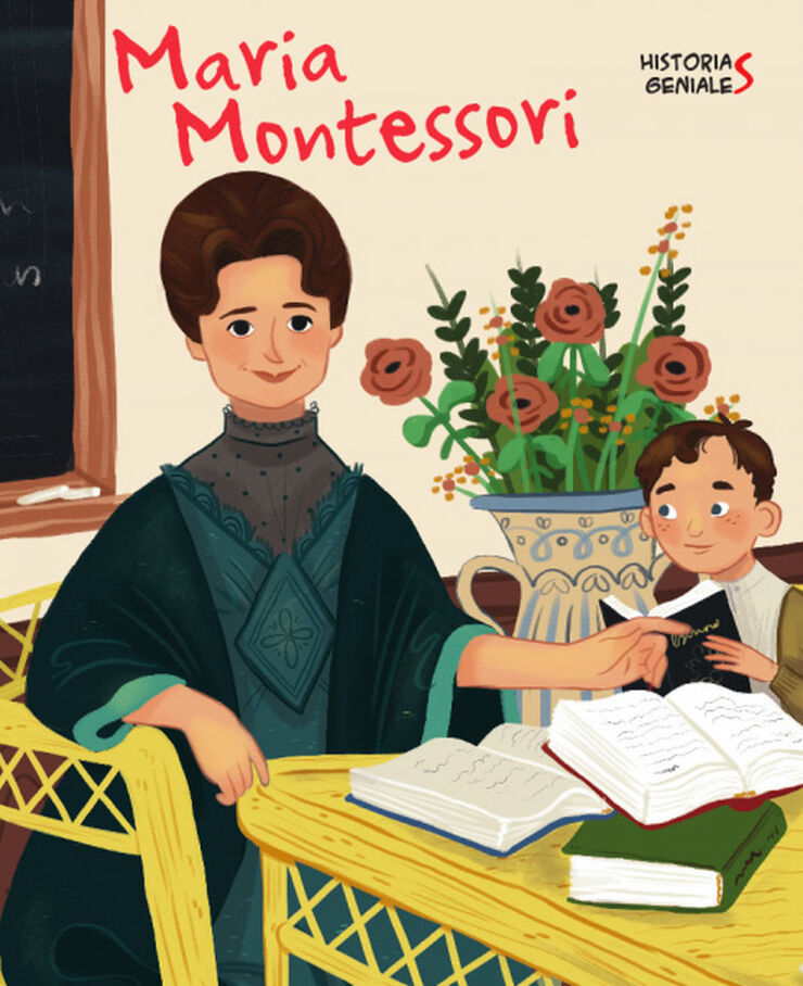 Historias geniales: Maria Montessori