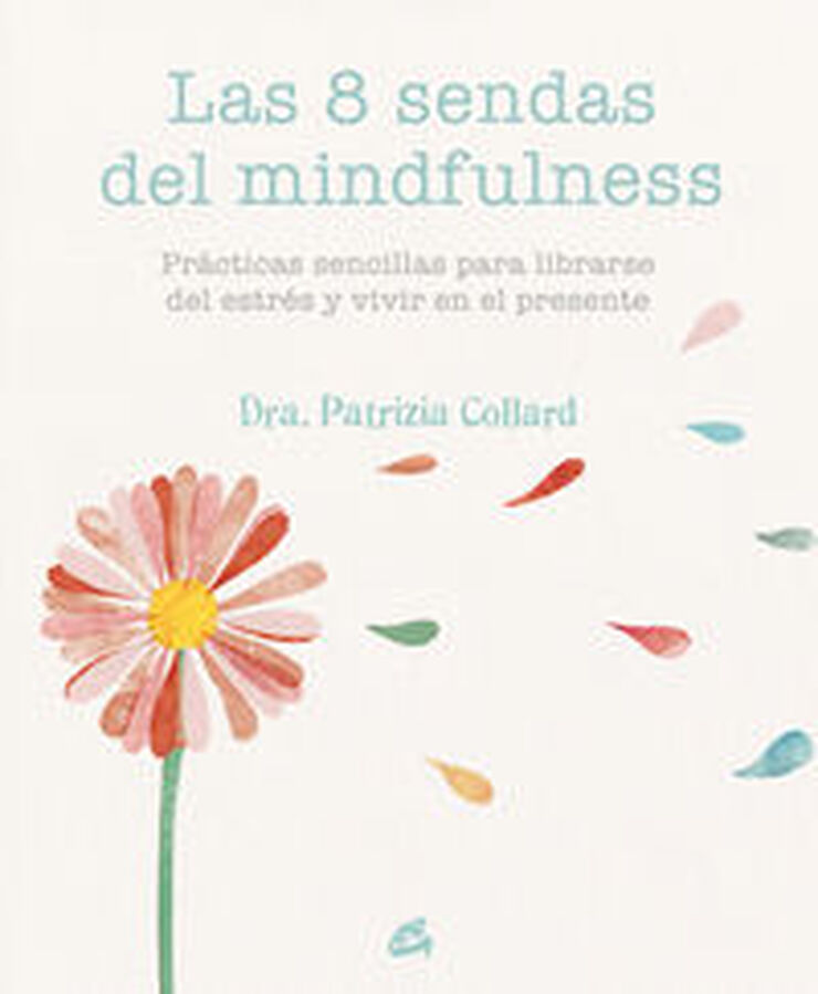 Las 8 sendas del mindfulness