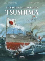 LAS GRANDES BATALLAS NAVALES 5. TSUSHIMA LAS GRANDES BATALLAS NAVALES 5. TSUSHIMA