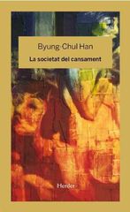 La societat del cansament La societat del cansament