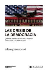 Las crisis de la democracia Las crisis de la democracia