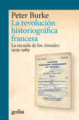 La revolución historiográfica francesa La revolución historiográfica francesa