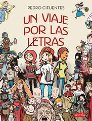 Un viaje por las letras Un viaje por las letras