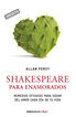 Shakespeare para enamorados (Genios para la vida cotidiana)