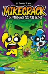 Las Perrerías de Mike 3. La venjança del rei Slime Las Perrerías de Mike 3. La venjança del rei Slime