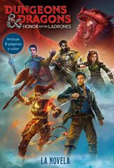Dungeons & Dragons. Honor entre ladrones. La novela Dungeons & Dragons. Honor entre ladrones. La novela