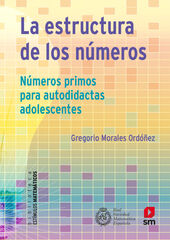 La estructura de los números La estructura de los números