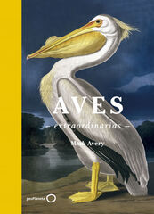 Aves extraordinarias Aves extraordinarias