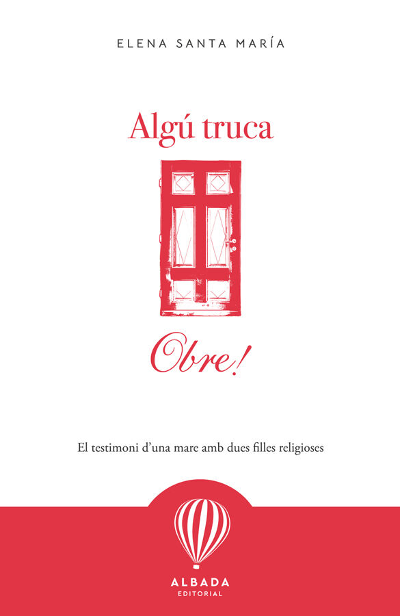 Alg&uacute; truca, obre!