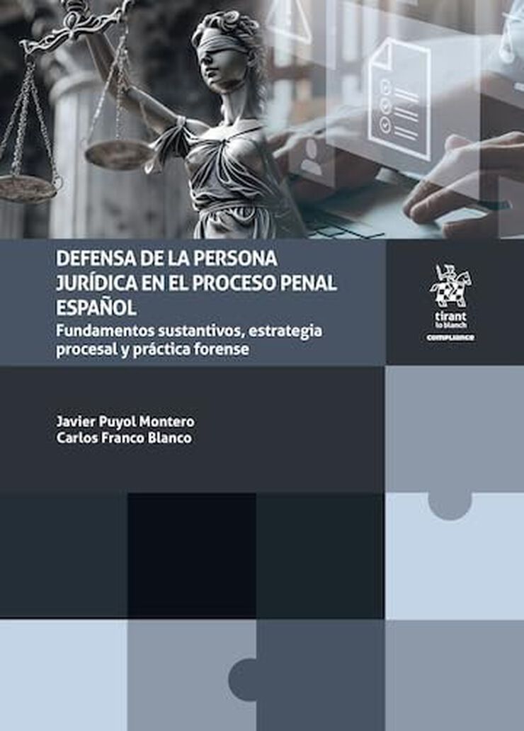 Defensa jur&iacute;dica de la persona jur&iacute;dica en el proceso penal Espa&ntilde;ol
