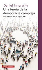 Una teoría de la democracia compleja Una teoría de la democracia compleja