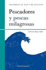 Pescadores y pescas milagrosas Pescadores y pescas milagrosas