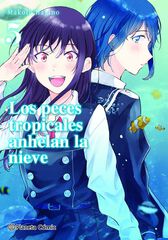 Los peces tropicales anhelan la nieve 5 Los peces tropicales anhelan la nieve 5