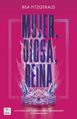 Mujer, diosa, reina Mujer, diosa, reina