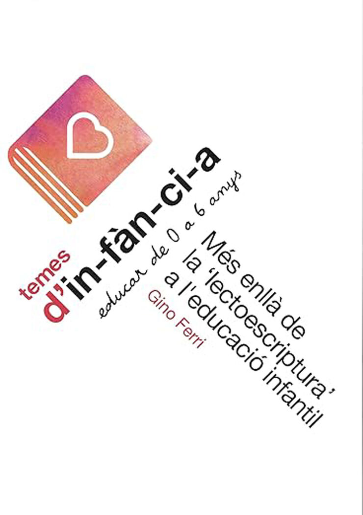Més enllà de la lectoescriptura en Educació Infantil