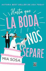 Hasta que la boda nos separe Hasta que la boda nos separe