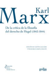De la crítica de la filosofía del derecho de Hegel (1843-1844) De la crítica de la filosofía del derecho de Hegel (1843-1844)