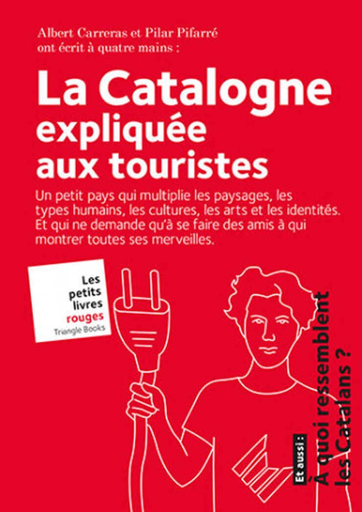 La Catalogne expliquée aux touristes