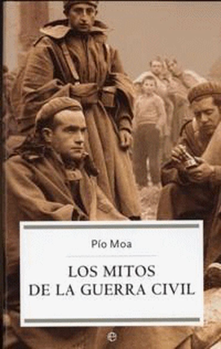 Los mitos de la Guerra Civil