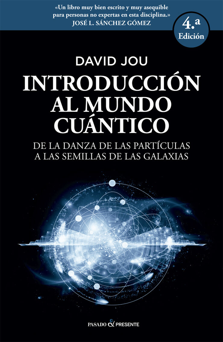 Introducción al mundo cuántico: de la da Introducción al mundo cuántico: de la da