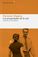 Las propiedades de la sed Las propiedades de la sed