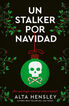 Un stalker por Navidad Un stalker por Navidad