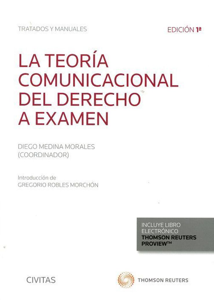 La Teoría Comunicacional del Derecho a examen