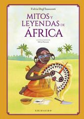 Mitos y leyendas de África Mitos y leyendas de África