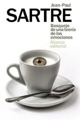 Bosquejo de una teoría de las emociones Bosquejo de una teoría de las emociones
