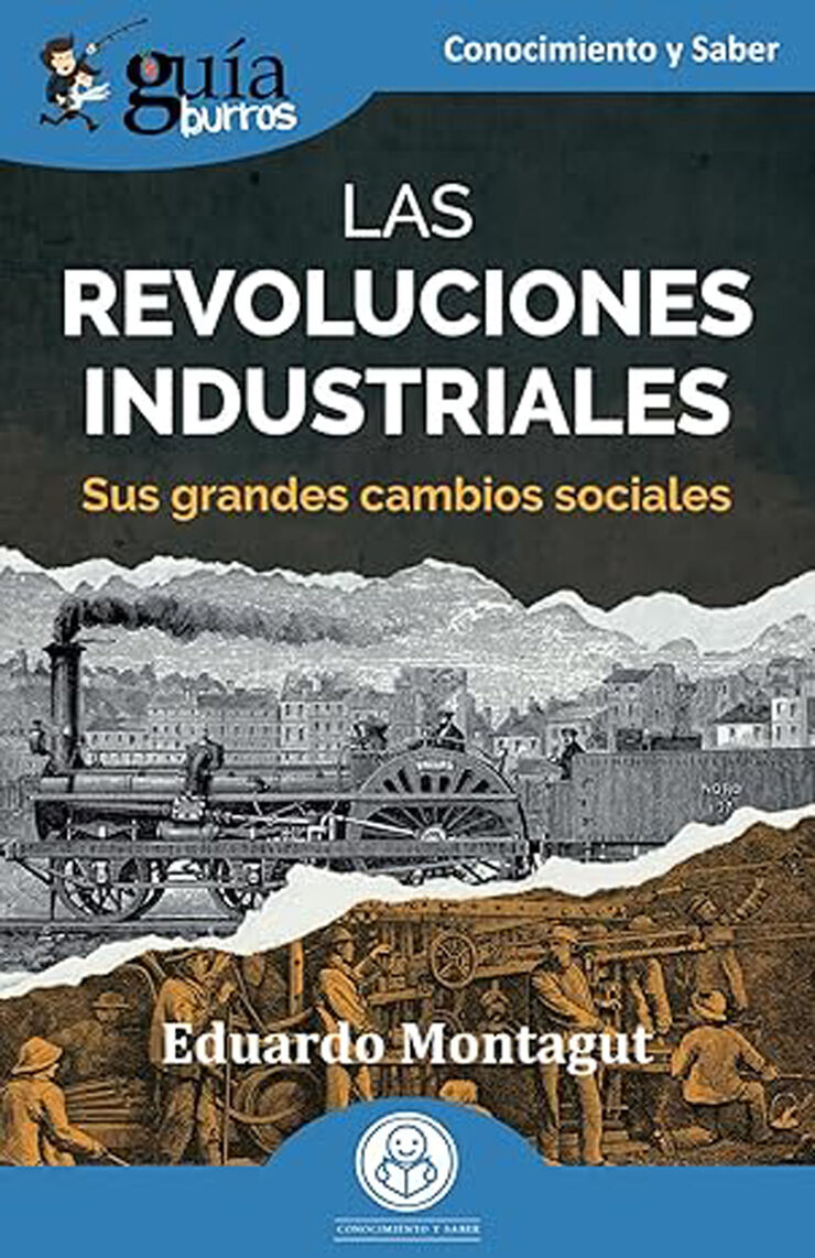 GuíaBurros: Las revoluciones industriales