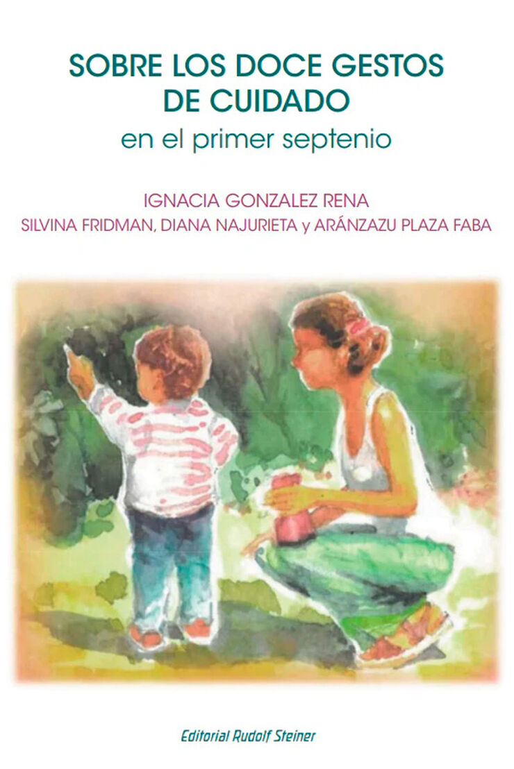 Sobre los Doce Gestos de Cuidado en el Primer Septenio